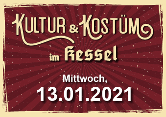 Kultur & Kostüm im Kessel 13.01.2021 Poster